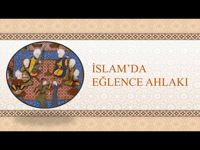 Eğlence Ahlakı ve Günümüz